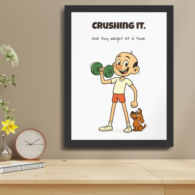 Crushing It – Cartoon Gym Motivation  Framed Art (Table Top)