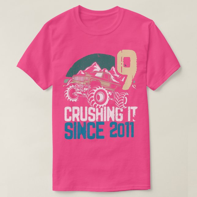 Crushing It Since 2011 Monster Truck 9 Years Old B T-Shirt (Design Front)