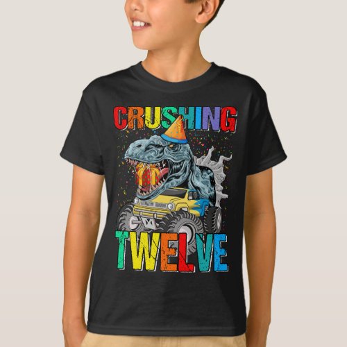 Crushing Twelve Birthday Monster Truck Dinosaur M T_Shirt