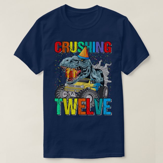 Crushing Twelve Birthday Monster Truck Dinosaur  T-Shirt (Design Front)