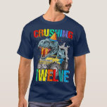 Crushing Twelve Birthday Monster Truck Dinosaur  T-Shirt<br><div class="desc">Crushing Twelve Birthday Monster Truck Dinosaur  .</div>