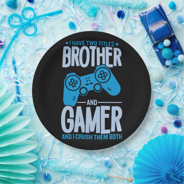 Crushing Two Titles Brother and Gamer Paper Plates (Party)