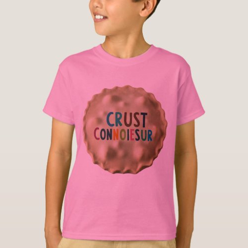 Crust Connoisseur T_Shirt