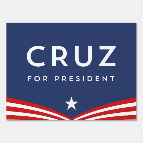 Cruz for President Sign