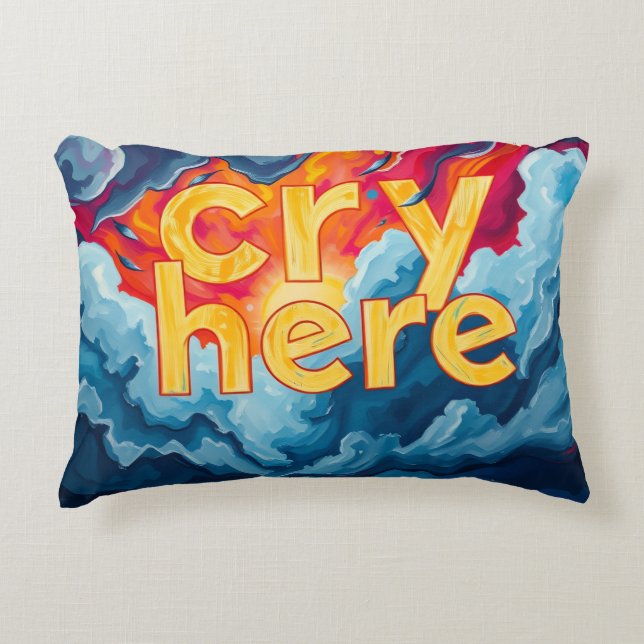 Cry here accent pillow (Front)