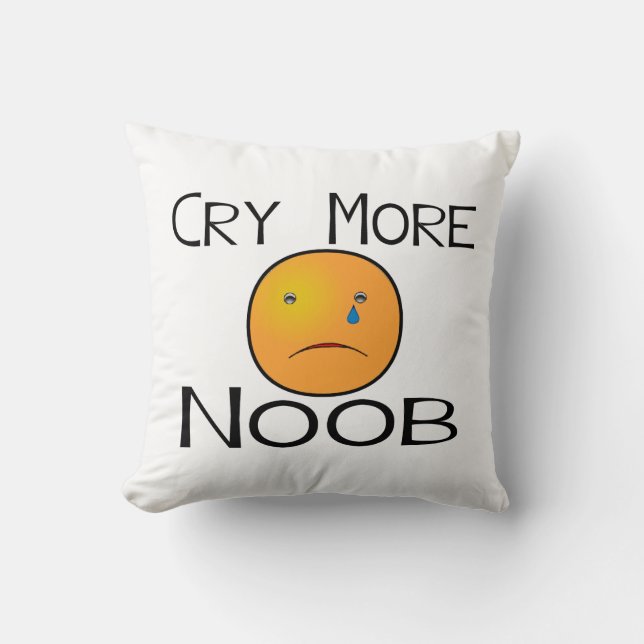 Cry More Noob Throw Pillow (Front)
