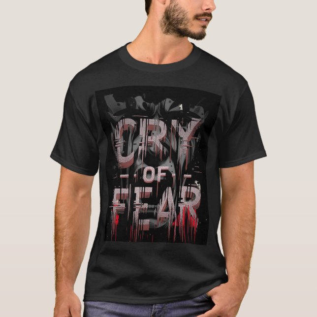 cry of fear text T-Shirt (Front)