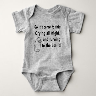 Crying all Night & Turning to the Bottle Funny  Baby Bodysuit