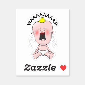Crying Baby Sticker by gravityx9 at Zazzle