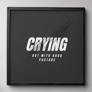 Crying But With Good Posture Peel And Stick Photo Tile