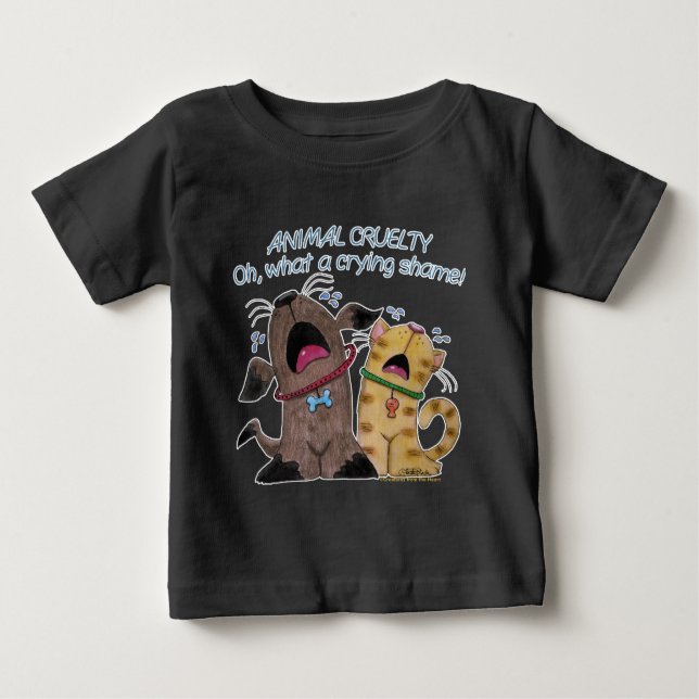 Crying Dog and Cat –What a Crying Shame Baby T-Shirt (Front)