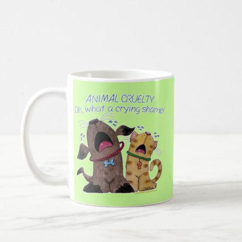 Crying Dog and Cat What a Crying Shame Coffee Mug