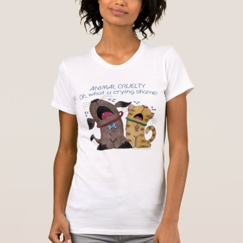 Crying Dog and Cat What a Crying Shame T_Shirt