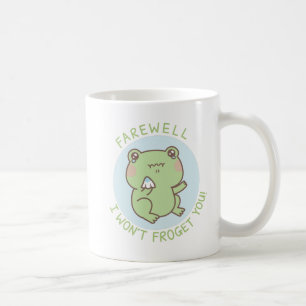 Crying Frog Farewell I Won't Froget You Goodbye Coffee Mug