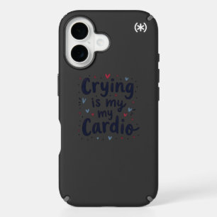 Crying Is My Cardio Phone Case – Funny Emotional