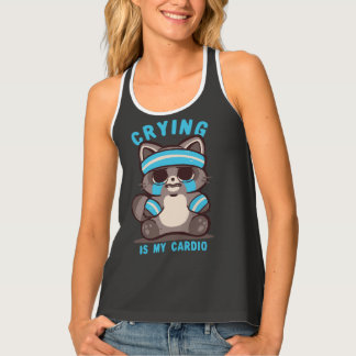 Crying is my Cardio Raccoon Tank Top