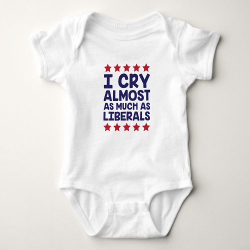 Crying Liberals Baby Bodysuit