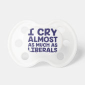 Crying Liberals Pacifier (Front)