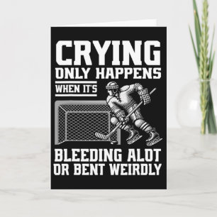 Crying Only Happens When It's Bleeding Alot Or Ben Card
