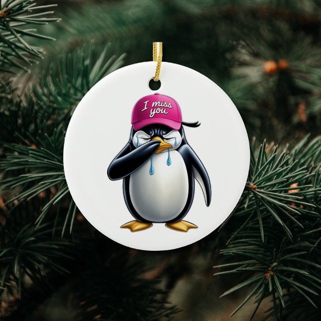 Crying penguin wearing I miss you pink cap Ceramic Ornament (Creator Uploaded)