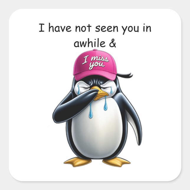Crying penguin wearing I miss you pink cap Square Sticker (Front)
