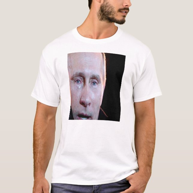 crying putin T-Shirt (Front)
