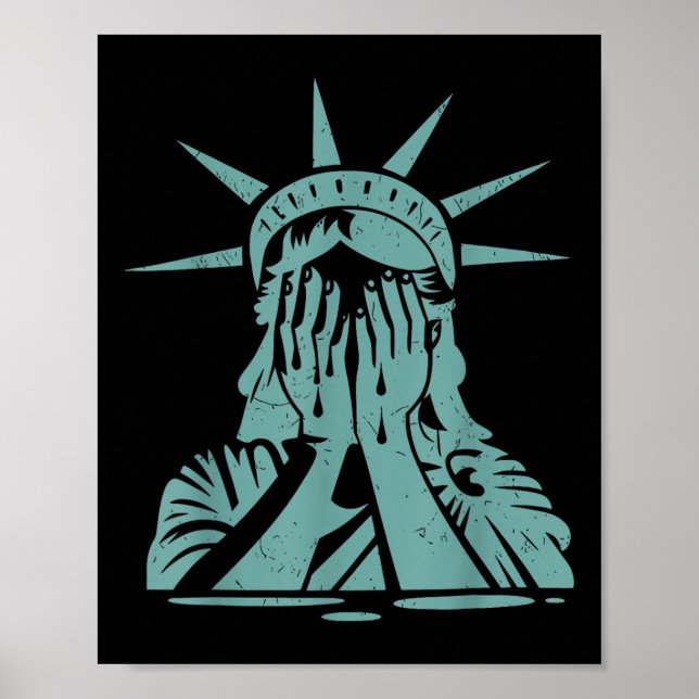Crying Statue Of Liberty Protest  Poster (Front)