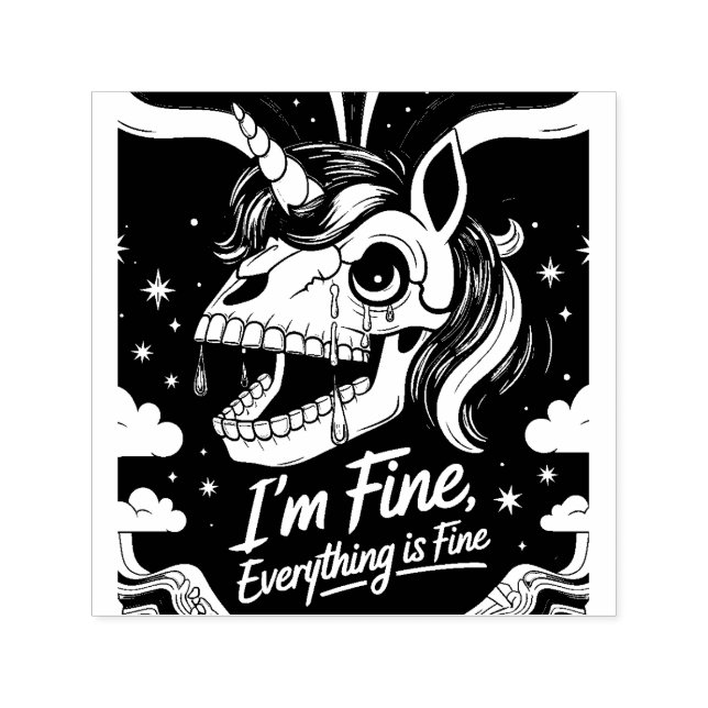 Crying Unicorn Skull Im Fine Everything is Fine Self-inking Stamp (Design)