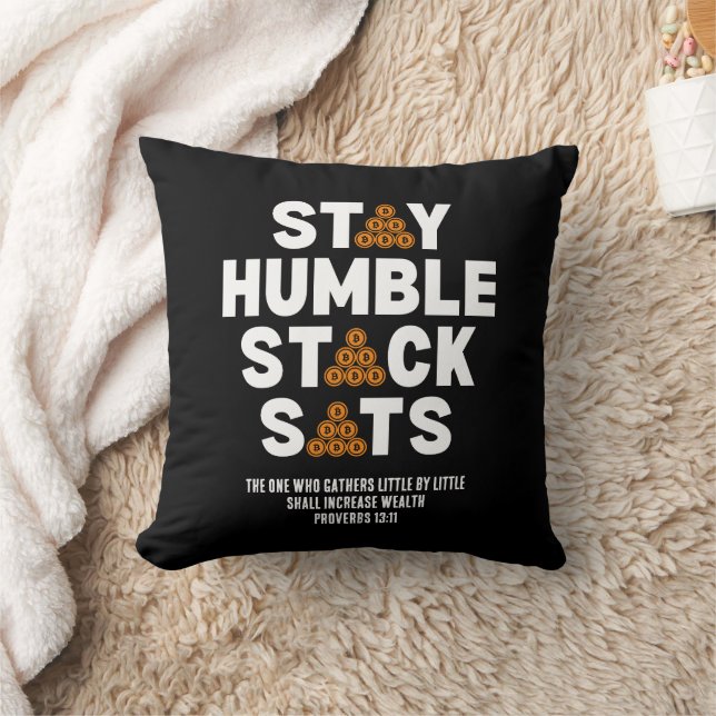 Crypto Bitcoin Investor STAY HUMBLE STACK SATS  Throw Pillow (Blanket)