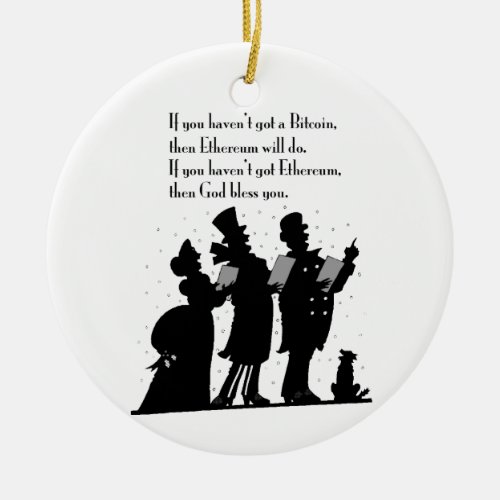 Crypto Christmas Carol Ceramic Ornament