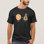 Crypto Cryptocurrencies Bitcoin Over Fiat Currency T-Shirt