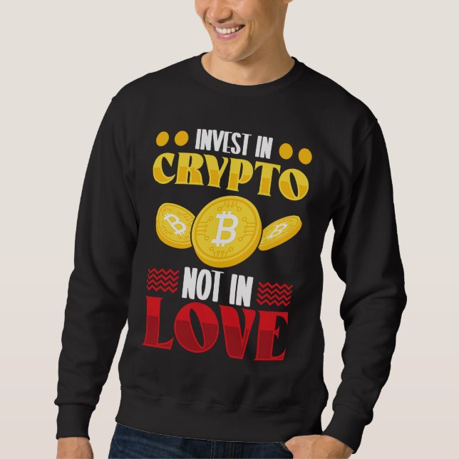 Crypto  Cryptocurrency Blockchain Trader Finance Sweatshirt (Front)
