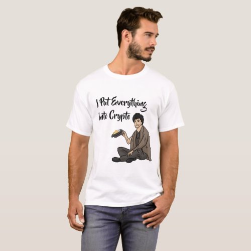 Crypto Currency Cautionary Tale T_Shirt