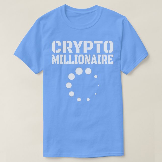 Crypto Currency Crypto Millionaire Loading 1 T-Shirt (Design Front)
