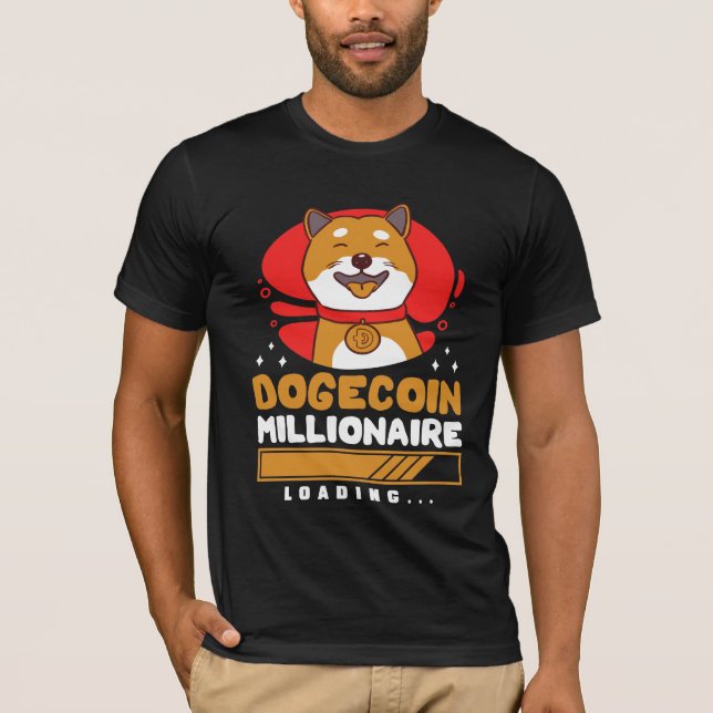 Crypto DogeCoin Millionaire Loading T-Shirt (Front)