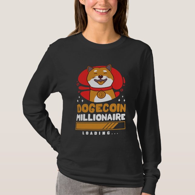 Crypto DogeCoin Millionaire Loading T-Shirt (Front)