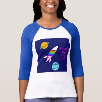 Crypto Gals  Ready For Lift Off T-shirt by YourWishMyDesign at Zazzle
