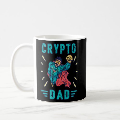 Crypto Hodl Dad Bitcoin Coin Miner Funny Cryptocur Coffee Mug