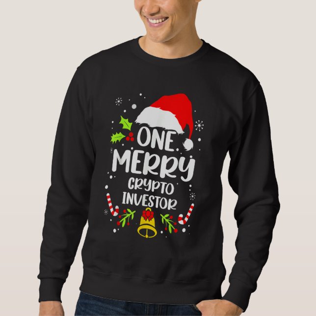 Crypto Investor  One Merry Crypto Investor Sweatshirt (Front)