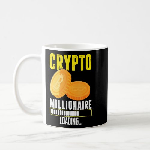 Crypto Millionaire Loading  Coffee Mug