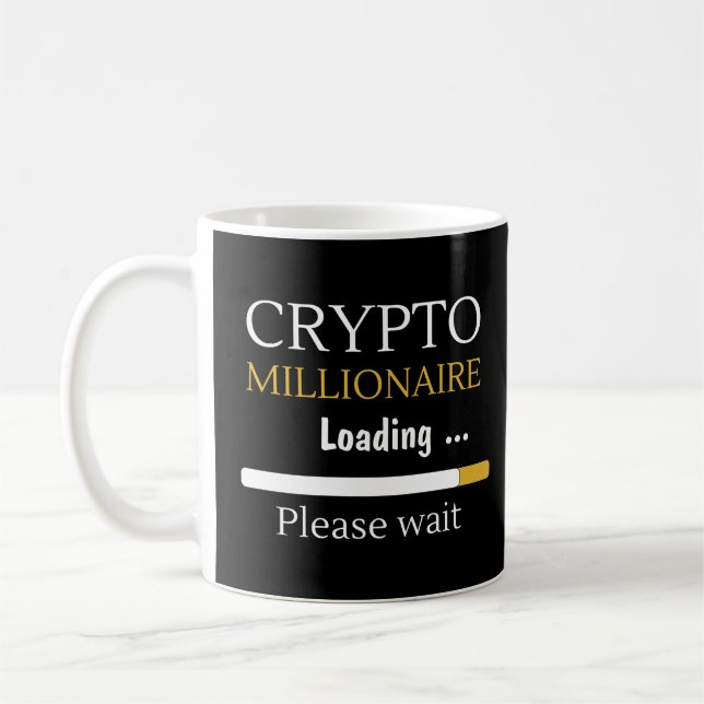 Crypto Millionaire Loading funny online trading Coffee Mug (Left)