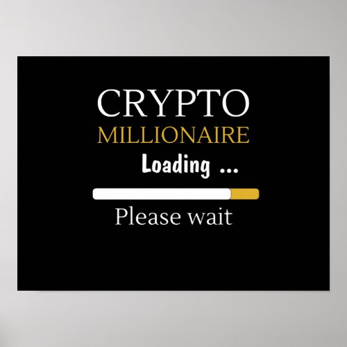 Crypto Millionaire Loading funny online trading Poster