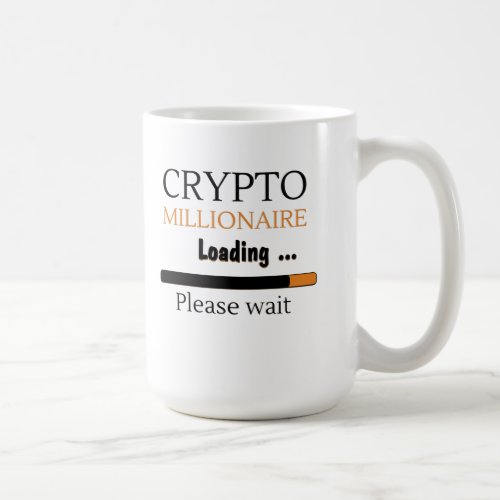 Crypto Millionaire Loading funny trading nft Coffee Mug