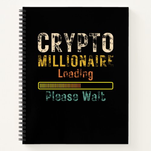 Crypto Millionaire Loading retro vintage Notebook