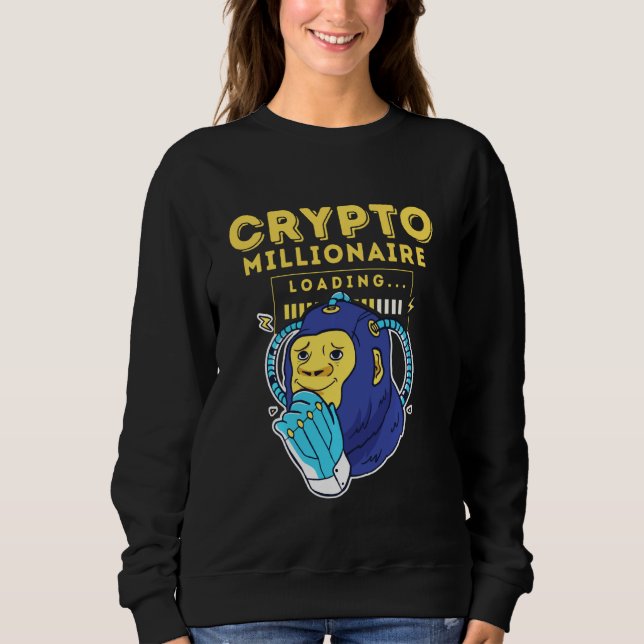 Crypto Millionaire Loading Sweatshirt (Front)