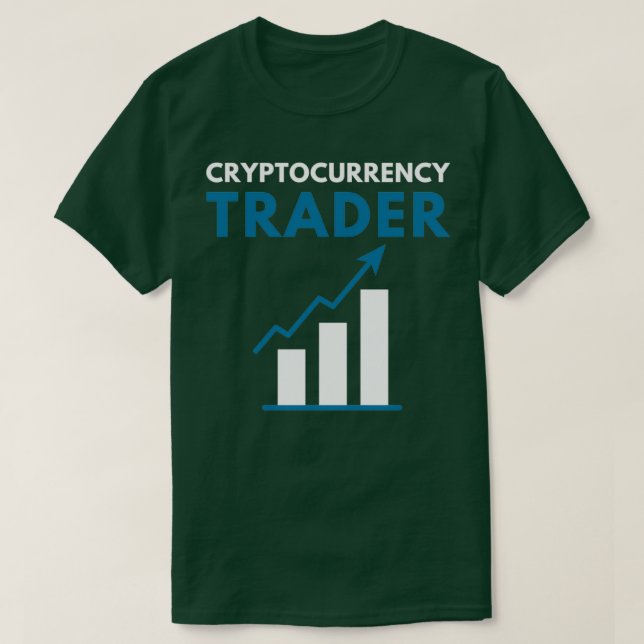 cryptocurency trader T-Shirt (Design Front)