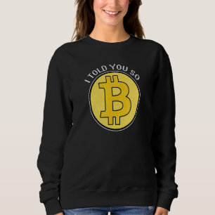 Cryptocurrency Bitcoin Traders Or Btc Sweatshirt