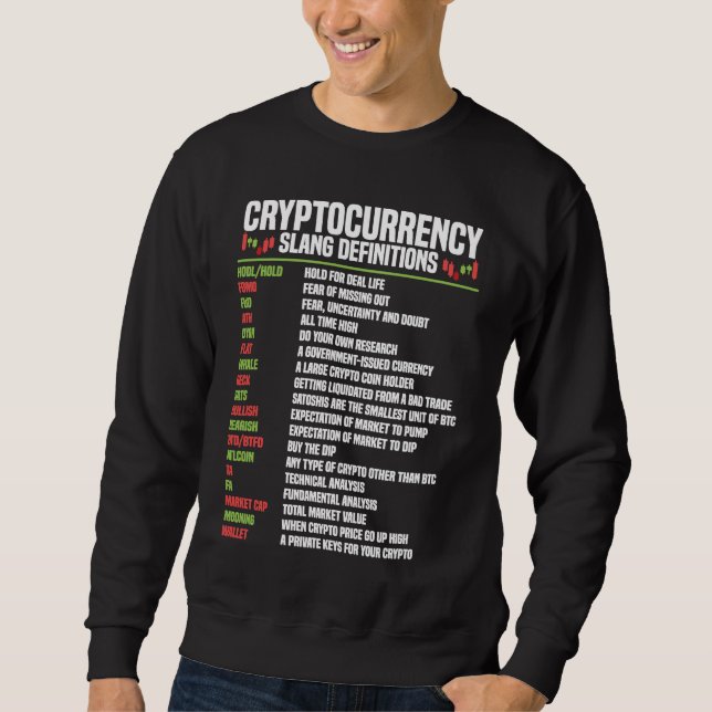Cryptocurrency Blockchain Trader Finance Crypto In Sweatshirt (Front)