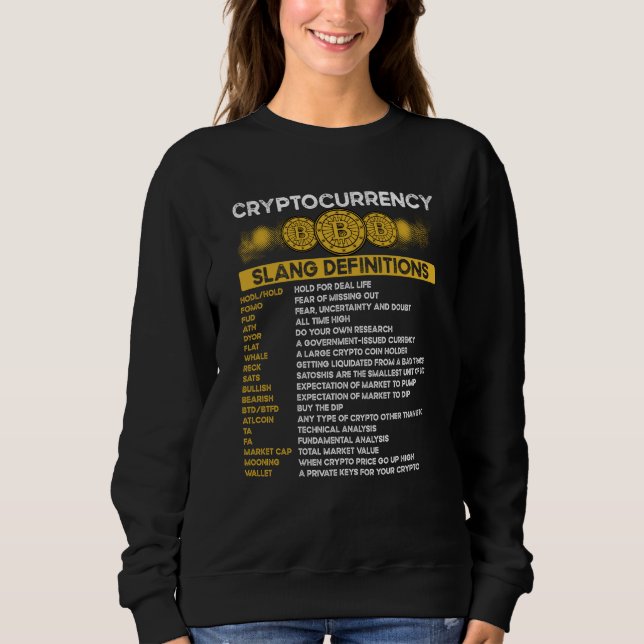 Cryptocurrency Blockchain Trader Finance Crypto In Sweatshirt (Front)