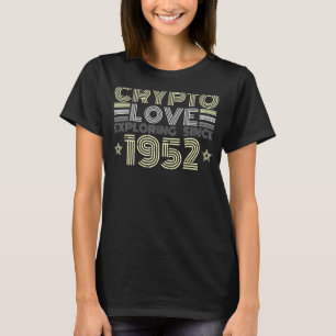 Cryptocurrency Lifestyles Crypto Love Exploring Si T-Shirt